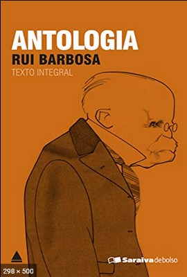 Antologia – Rui Barbosa