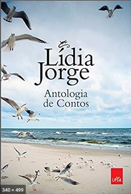 Antologia de contos - Lidia Jorge
