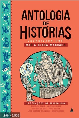 Antologia de Historias – Maria Clara Machado