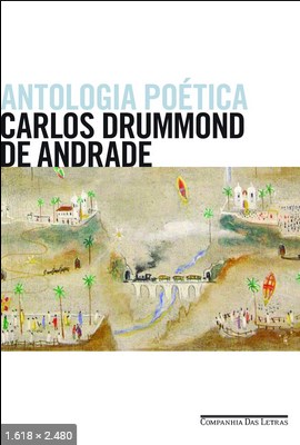 Antologia Poetica – Carlos Drummond de Andrade
