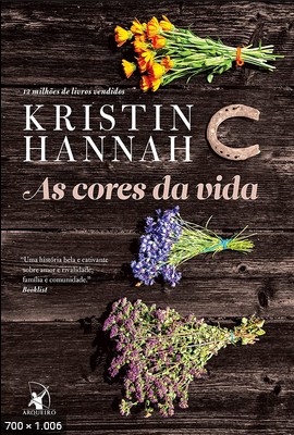 As Cores da Vida – Kristin Hannah