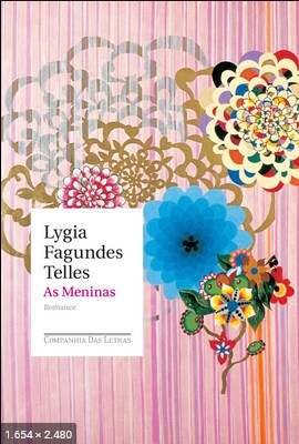 As Meninas – Lygia Fagundes Telles