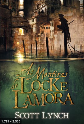 As mentiras de Locke Lamora – Scott Lynch
