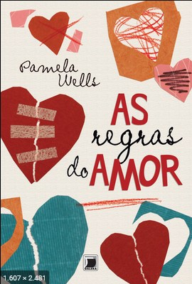 As Regras do Amor – Pamela Wells