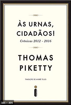As urnas, Cidadaos - Thomas Piketty
