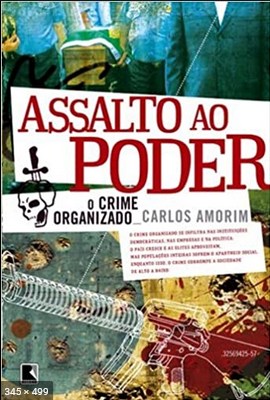 Assalto ao Poder - Carlos Amorim