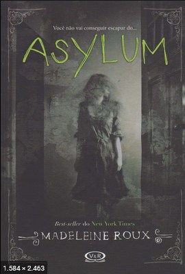 Asylum – Madeleine Roux