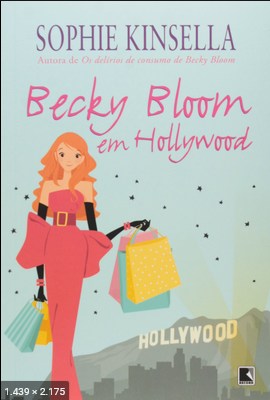 Becky Bloom em Hollywood – Sophie Kinsella