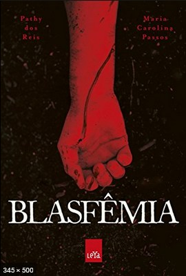 Blasfemia – Pathy Dos Reis