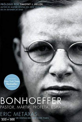 Bonhoeffer – Eric Metaxas