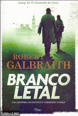 Branco letal - Robert Galbraith