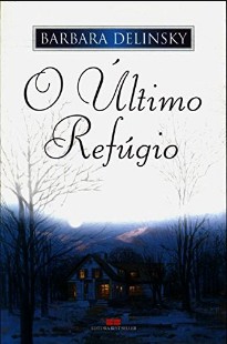 Barbara Delinsky - O ULTIMO REFUGIO doc