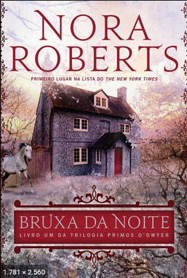 Bruxa da Noite – Nora Roberts