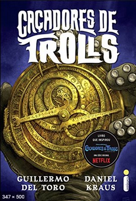 Cacadores de Trolls - Guillermo Del Toro