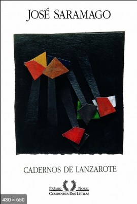 Cadernos de Lanzarote - Jose Saramago