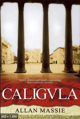 Caligula – Allan Massie