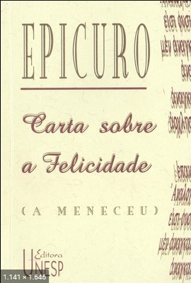 Carta sobre a Felicidade - Epicuro