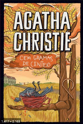 Cem Gramas de Centeio - Agatha Christie