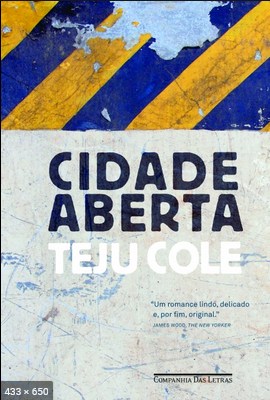 Cidade Aberta – Teju Cole