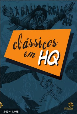 Classicos em HQ - Editora Peiropolis