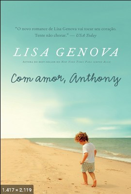 Com Amor, Anthony - Lisa Genova