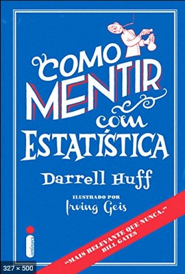 Como Mentir com Estatisticas – Darrell Huff