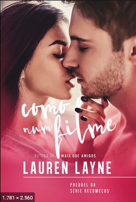 Como Num Filme – Lauren Layne
