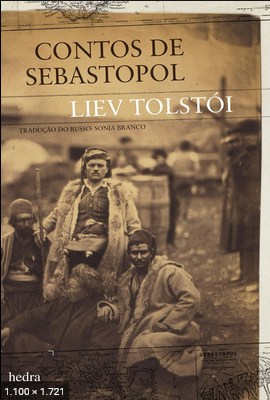 Contos de Sebastopol - Liev Tolstoi