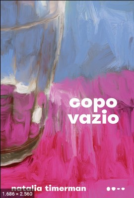 Copo Vazio - Natalia Timerman