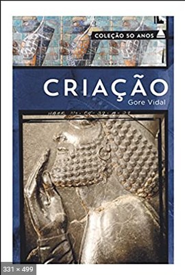 Criacao – Gore Vidal