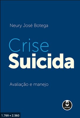 Crise suicida - Neury Jose Botega