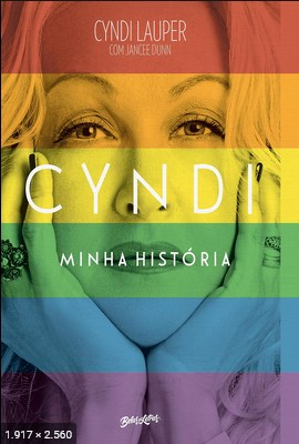 Cyndi, Minha historia - Cyndi Lauper