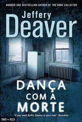Danca Com a Morte – Jeffery Deaver
