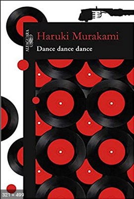 Dance dance dance - Haruki Murakami