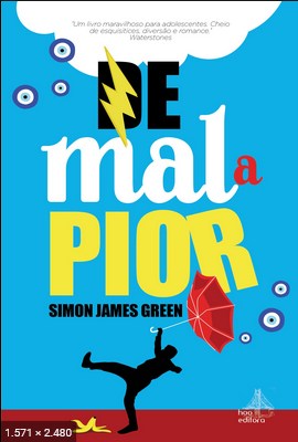 De Mal a Pior – Simon James Green