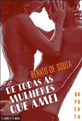 De Todas as Mulheres que Amei - Renato de Souza