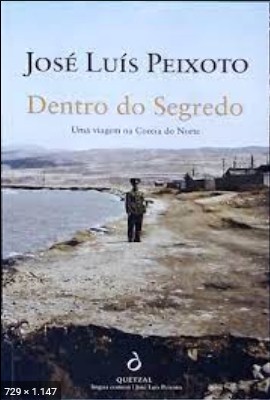 Dentro do Segredo – Jose Luis Peixoto