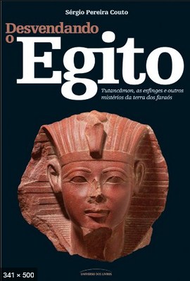 Desvendando o Egito – Sergio Pereira Couto