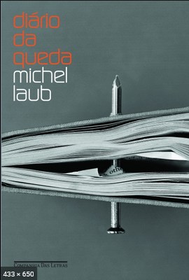 Diario da Queda – Michel Laub