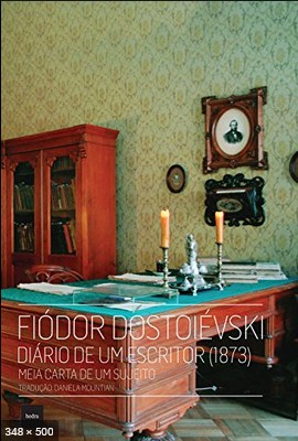 Diario de um escritor Meia carta de um su – Fiodor Dostoievski