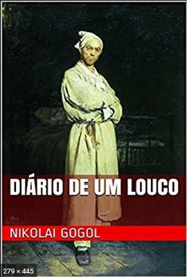 Diario de um Louco – Nikolai Gogol