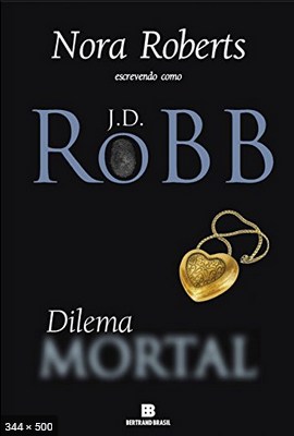 Dilema Mortal – J. D. Robb