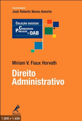 Direito Administrativo – Miriam Vasconcelos Fiaux Horvath