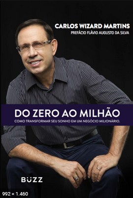 Do zero ao milhao – Carlos Wizard Martins