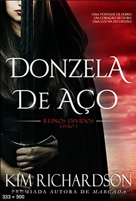 Donzela de Aco – Kim Richardson