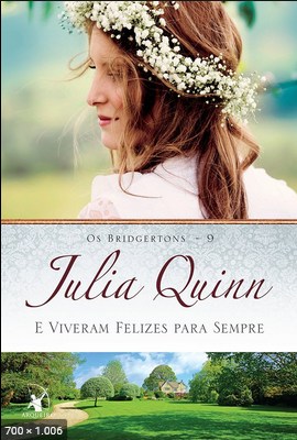 E Viveram Felizes para Sempre – Julia Quinn