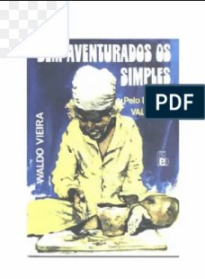 Bem Aventurados os Simples (Psicografia Waldo Vieira - Espírito Valérium) pdf