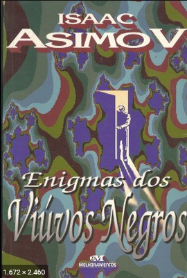 Enigmas Dos Viuvos Negros – Isaac Asimov