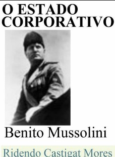 Benito Mussolini - O ESTADO CORPORATIVO pdf