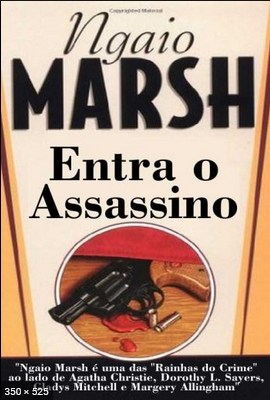 Entra o Assassino – Ngaio Marsh